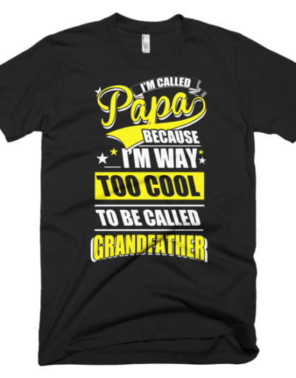 Too Cool Grandfather - Best Papa T-Shirt