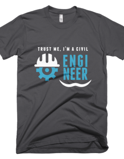 Trust Me - Civil Engineering T-Shirt Design