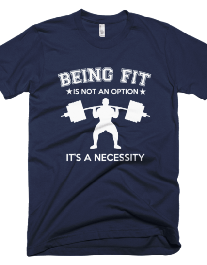 Being Fit - Fitness Graphic Tees