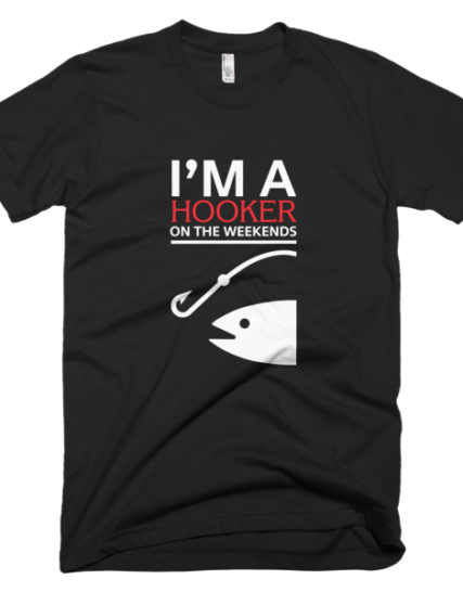 Funny Fishing T Shirts - Hooker On The Weekend