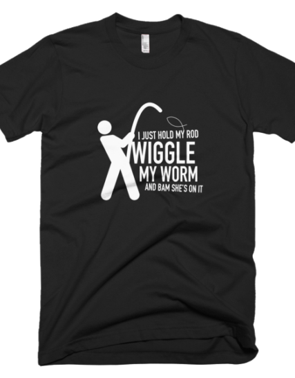 Funny Fishing Tee Shirts - Wiggle My Worm