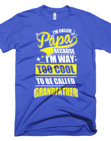 Too Cool Grandfather - Shirts For Papa